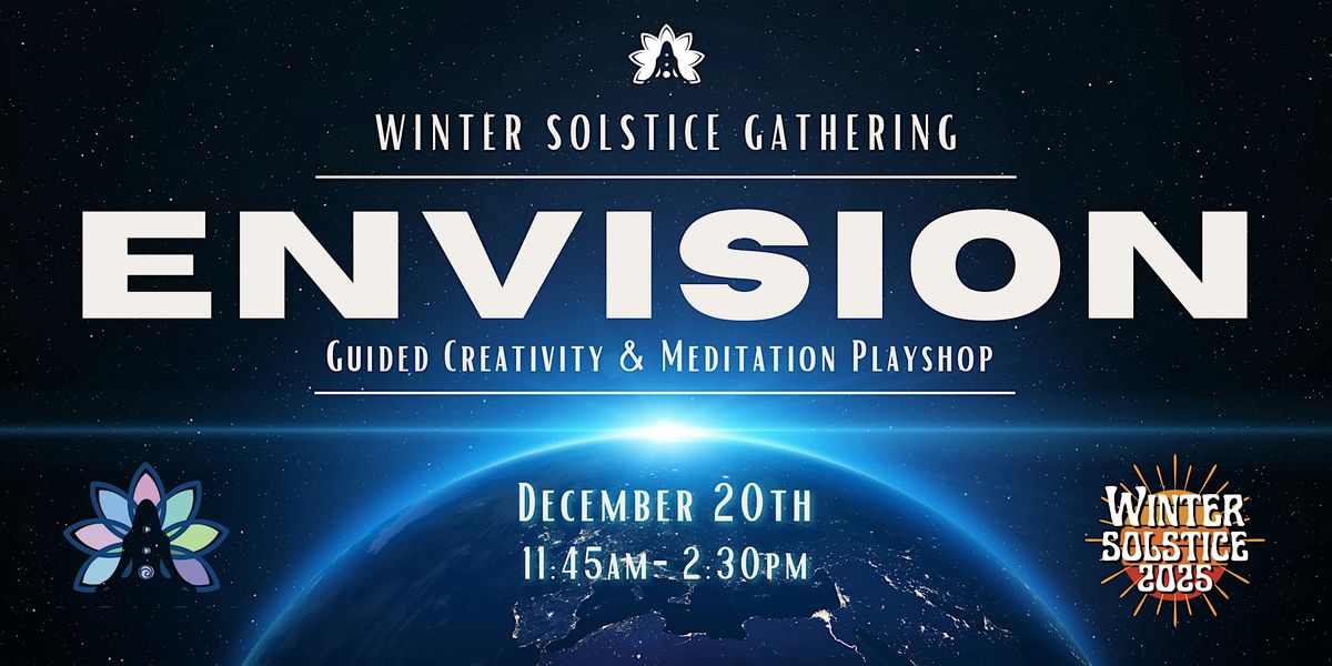ENVISION 2026: Shape Your Vision, Ignite Your Path -  Meditation & Playshop