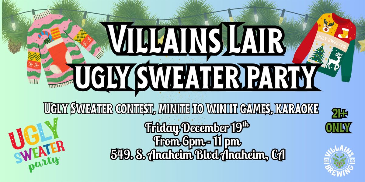 Villains Lair Ugly Sweater Party