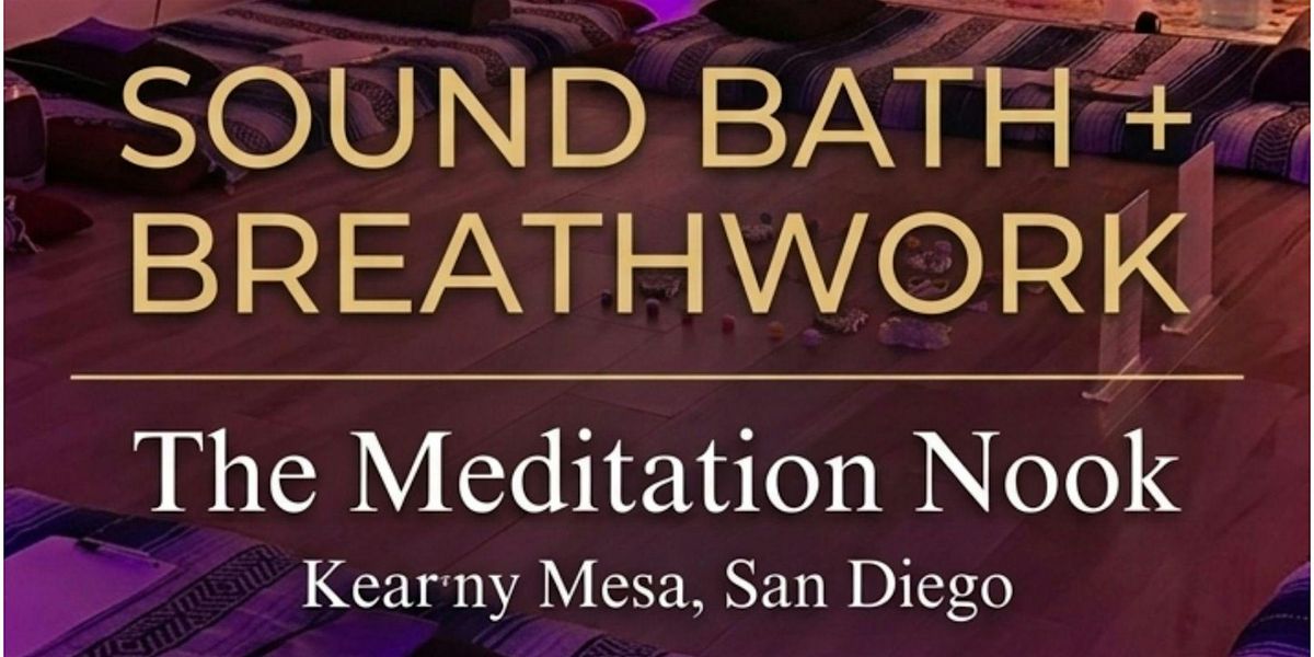 Sound Bath + Breathwork San Diego