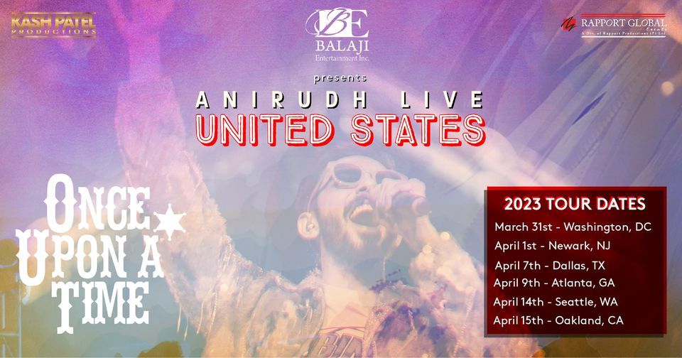 \u201cThe Once Upon A Time Tour\u201d Anirudh Live In Newark, NJ \/\/ April 1st, 2023