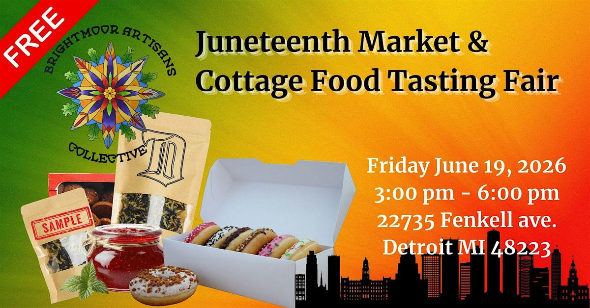 Juneteenth Market & Cottage Food Tasting Fair