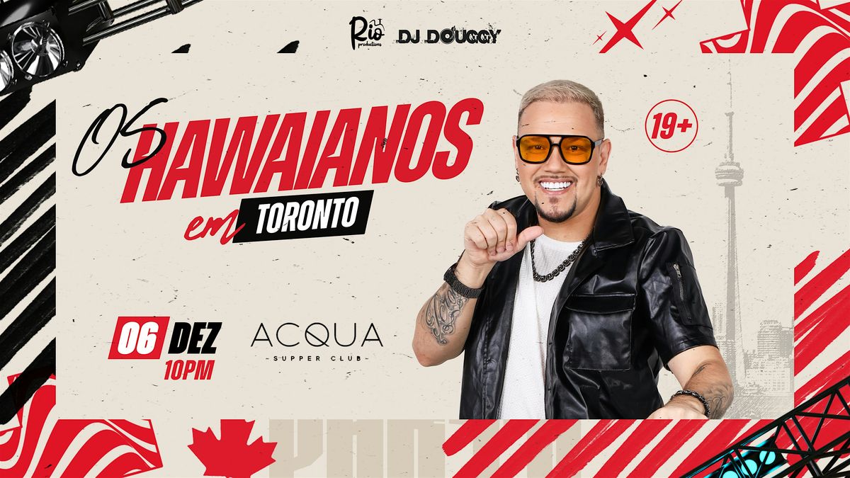 Os Hawaianos em Toronto