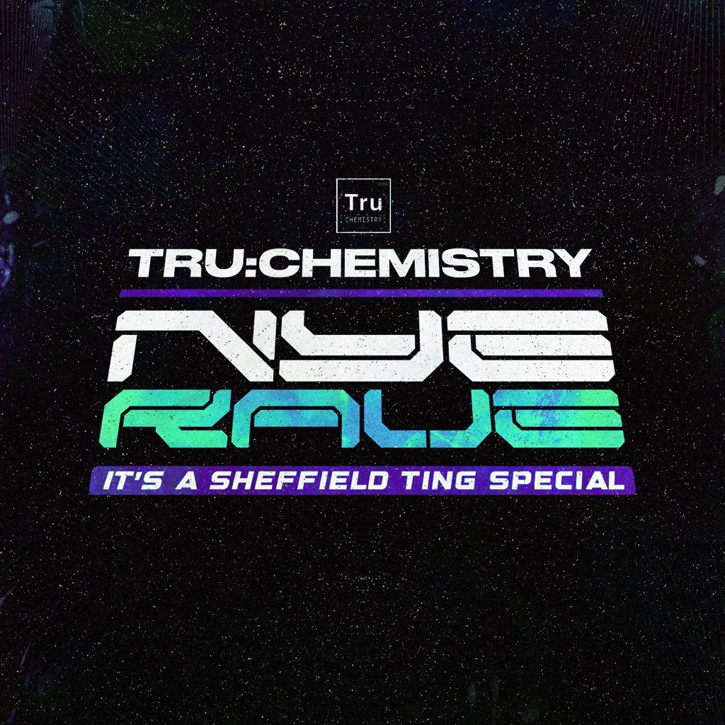 Tru:Chemistry\/Dryad Works - NYE Rave!
