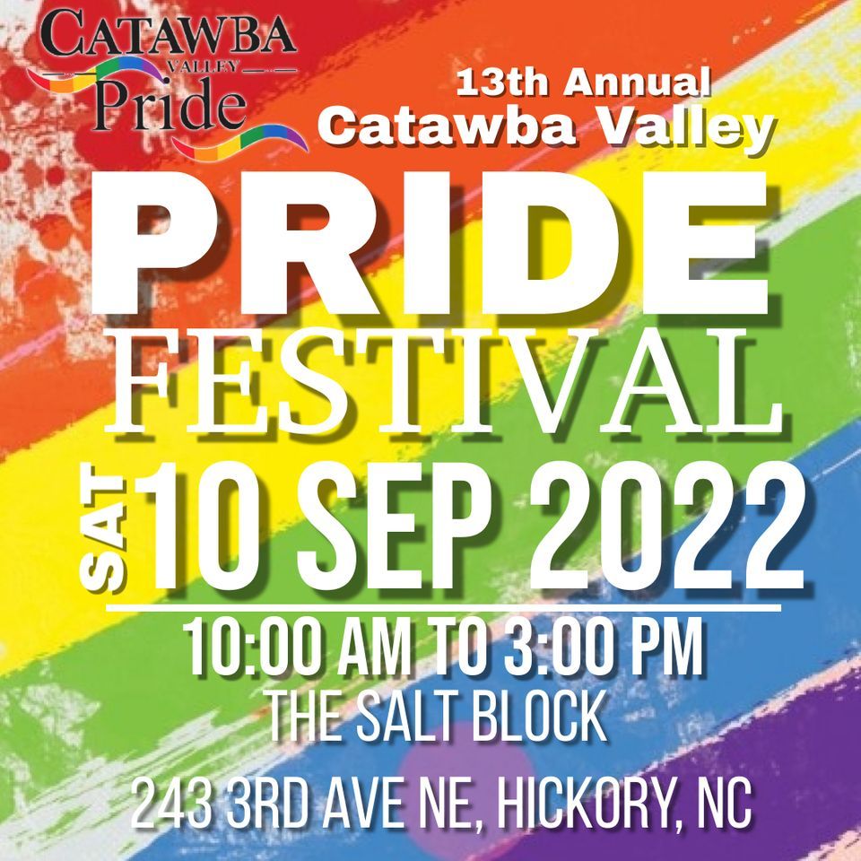 Catawba Valley Pride Festival 243 3rd Ave NE, Hickory, NC 286015015