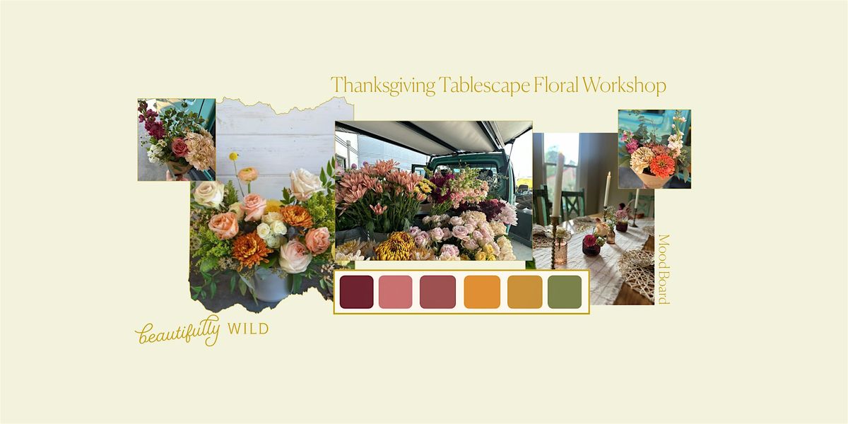 Thanksgiving Tablescape Floral Workshop