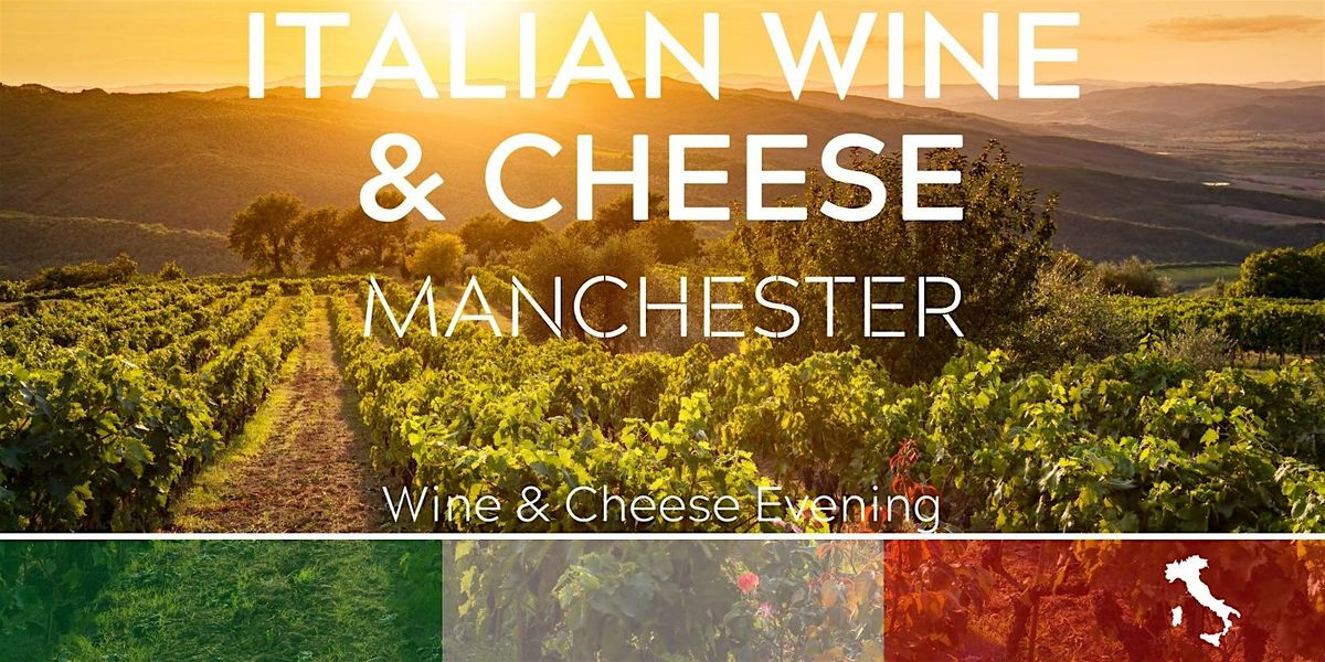 Italian Cheese and Wine Tasting Manchester 30\/05\/26