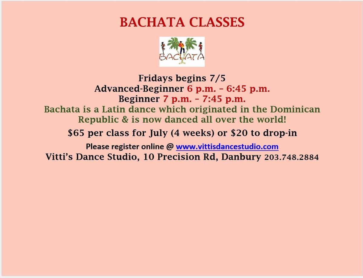 Bachata Classes Vitti's Dance Studio, Danbury, CT July 12, 2024