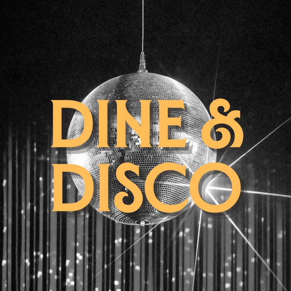 Dine & Disco