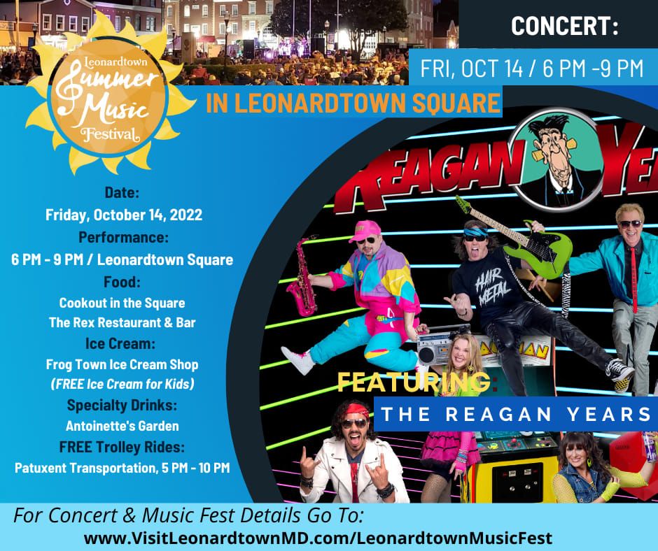 Leonardtown Summer Music Festival Closing Show Oct 14 The Reagan Years leonardtown-summer-music-festival-closing-show-oct-14-the-reagan-years