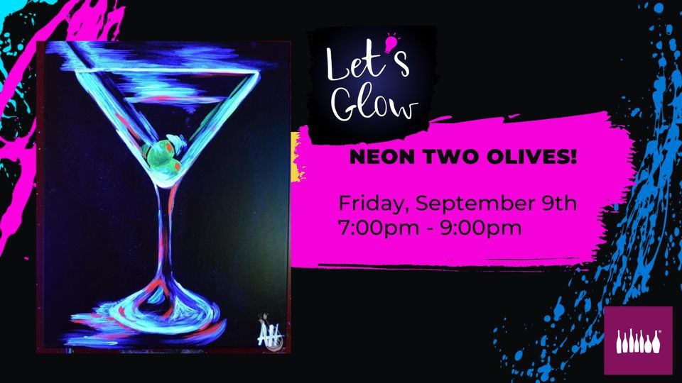 BLACK LIGHT Night! Neon Two Olives Bottle & Bottega Des Moines