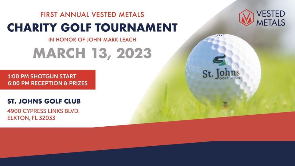 First Annual Vested Metals Charity Golf Tournament