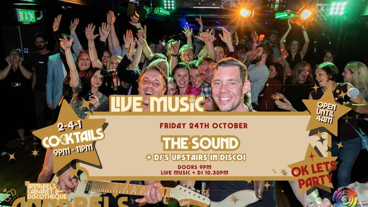 Live Music: THE SOUND \/\/ Annabel\u2019s Cabaret & Discotheque