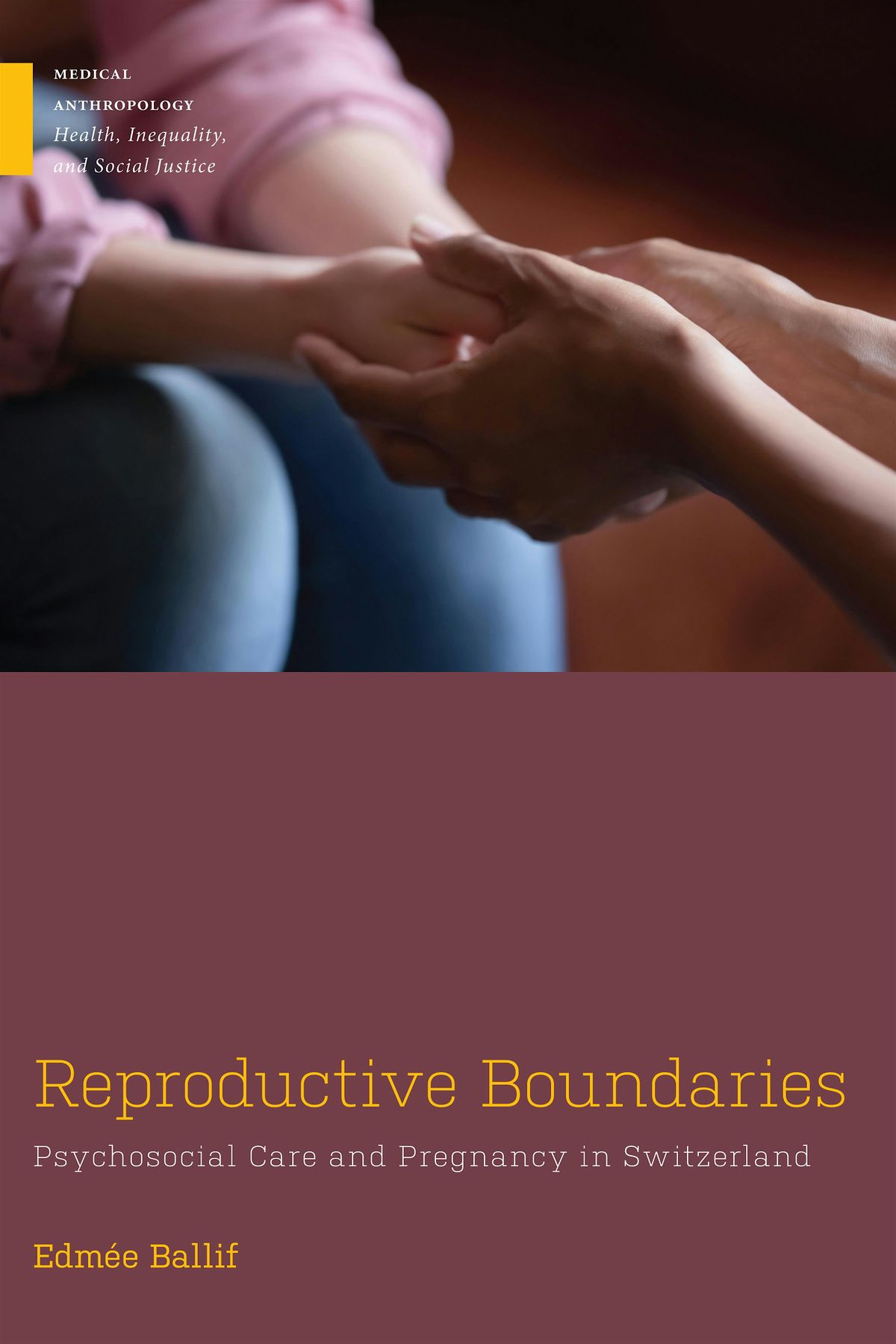 Book Launch: Reproductive Boundaries by Edm\u00e9e Ballif
