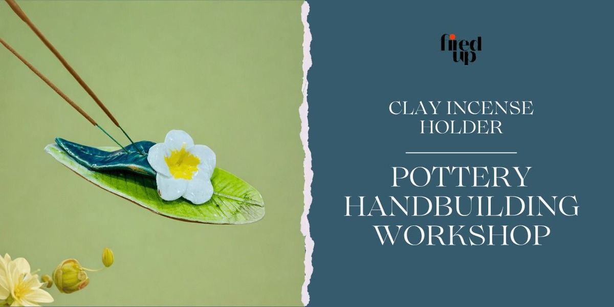 Floral Flames: Handbuilding with Clay