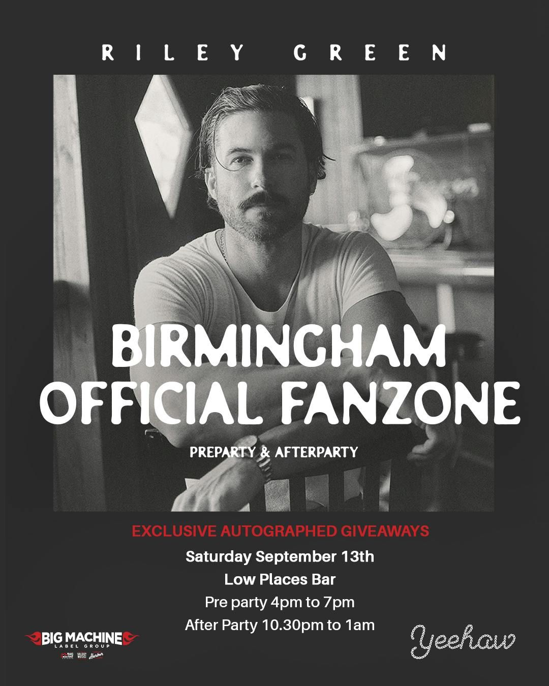 RILEY GREEN OFFICIAL FAN ZONE. BIRMINGHAM. (SELLING FAST)