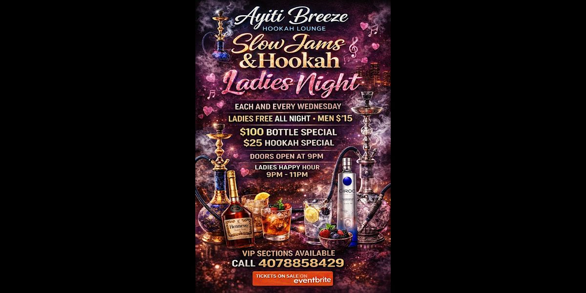Slow Jams & Hookah Ladies Night