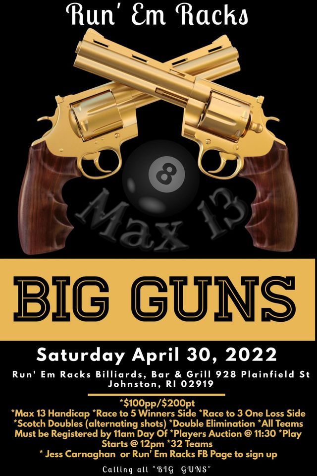 Big Guns 4 Run' Em Racks Billiards, Bar & Grill, East Providence, RI