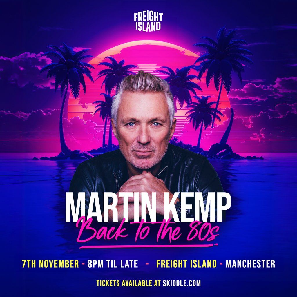 Martin Kemp - Back To The 80s - Manchester