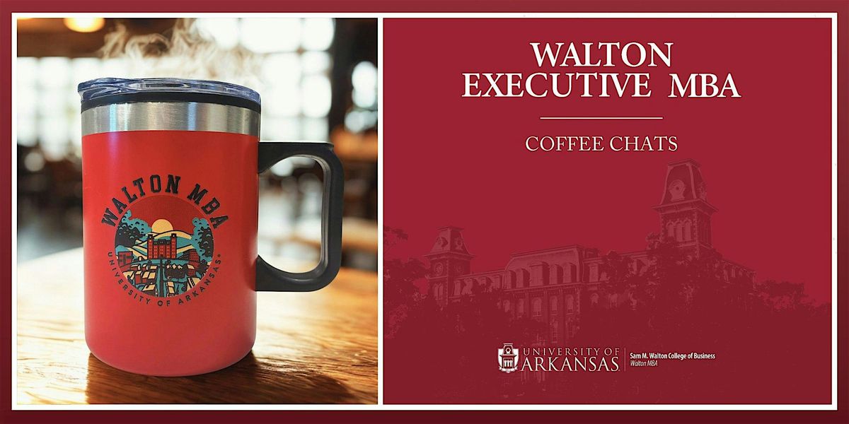 Executive Master of Business Administration Coffee Chats