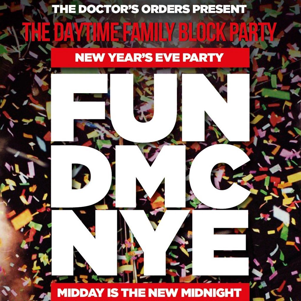 FUN DMC New Year's Eve Party: Midday is the new Midnight