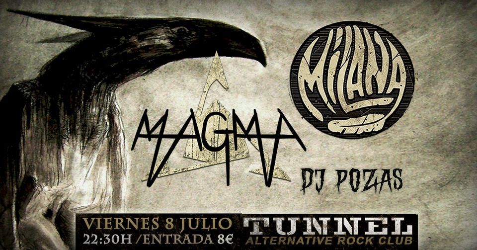 MAGMA + MILANA + DJ POZAS en TUNNEL Tunnel Rock Club, Palma de