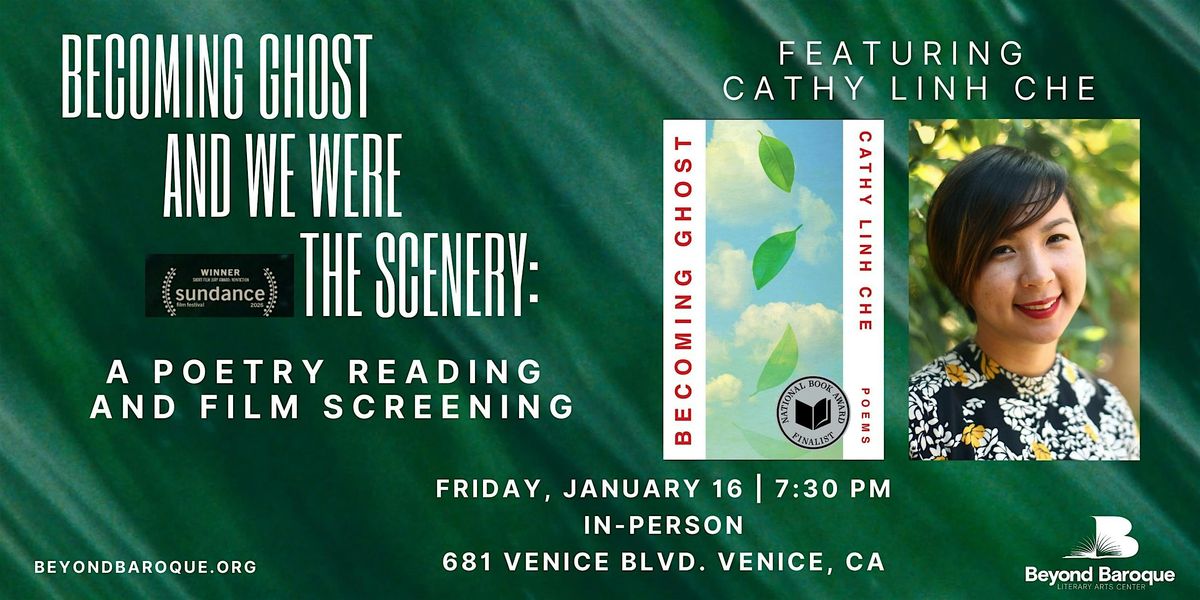 Becoming Ghost and We Were the Scenery: A Poetry Reading and Film Screening