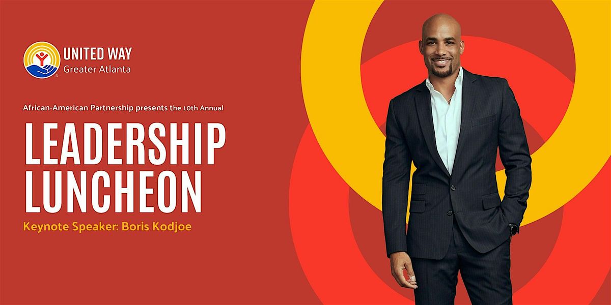 2026 African American Partnership (AAP) 10th Annual Leadership Luncheon....