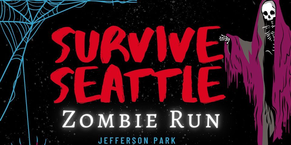 SURVIVE SEATTLE Zombie Run +Blood Drive