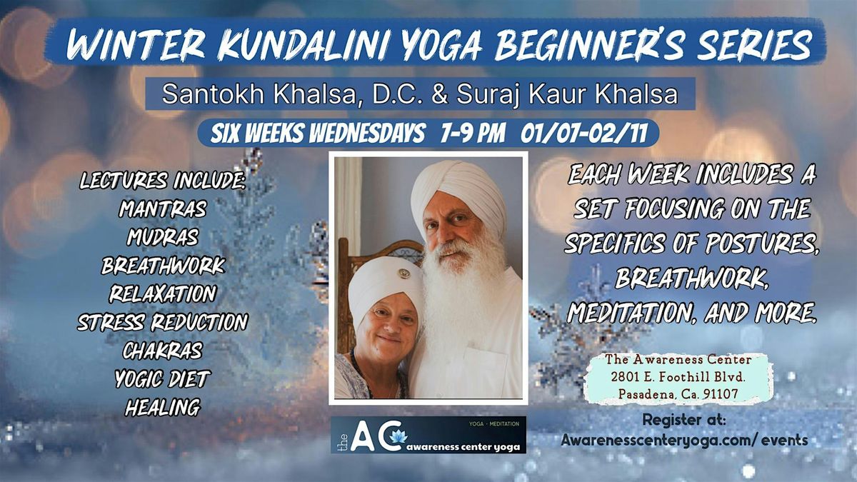 \u2728Winter Kundalini Yoga 6 Week Beginner's Series\u2728