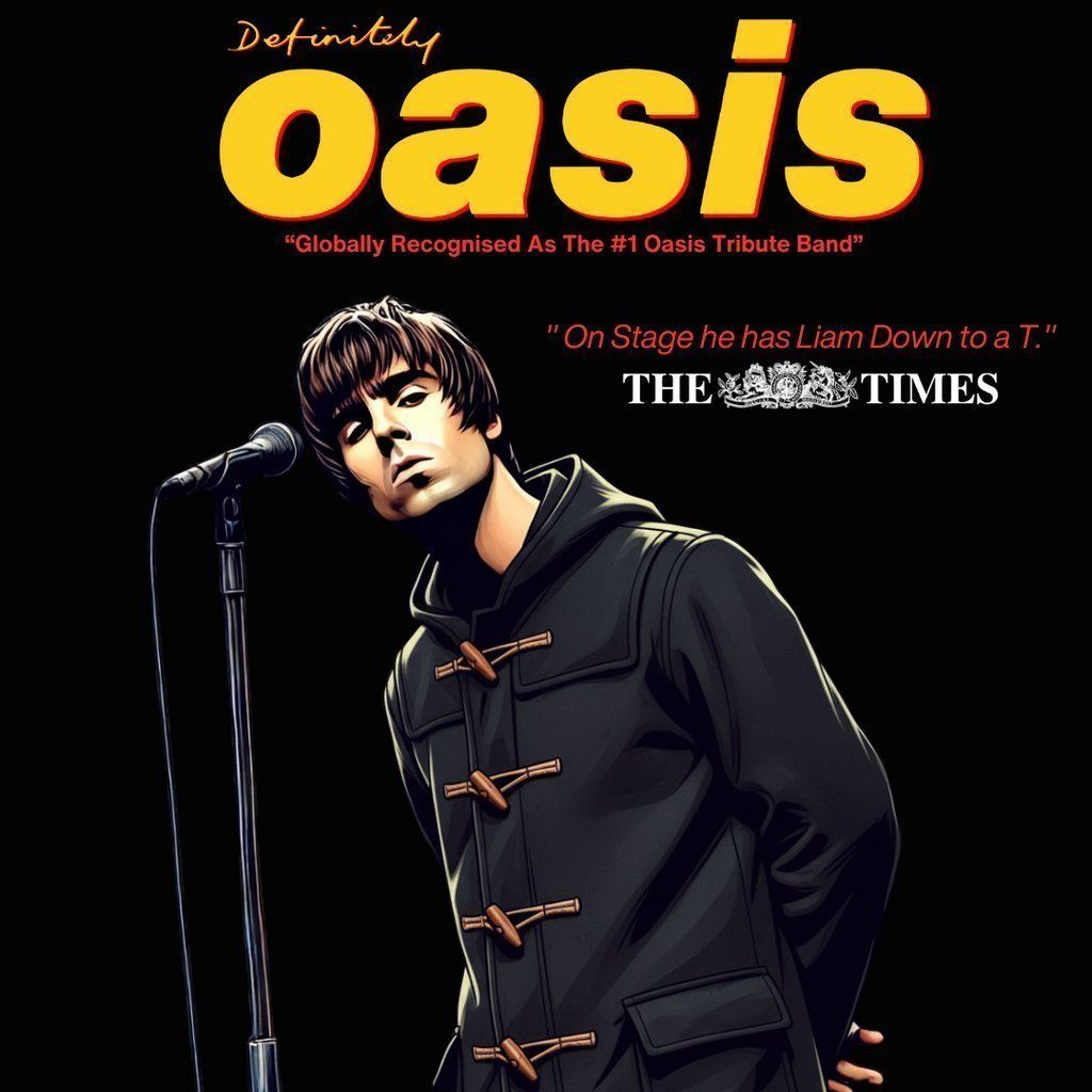 Definitely Oasis - Oasis Tribute - Bristol
