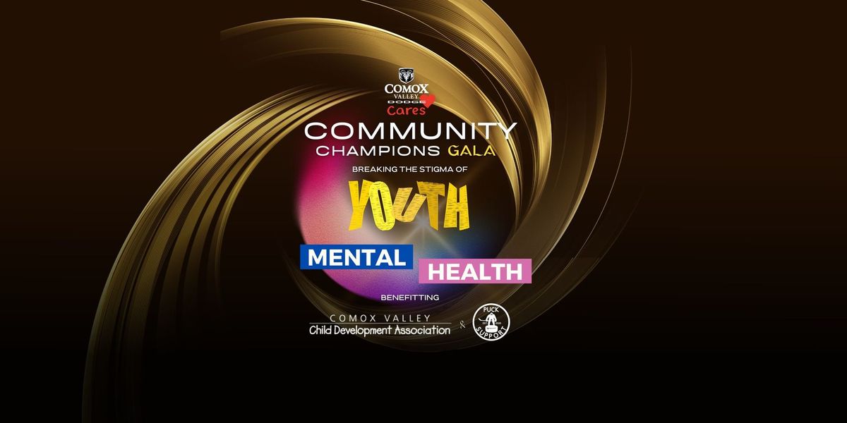 CVD Cares: Community Champions Gala | Breaking The Stigma Of Youth ...