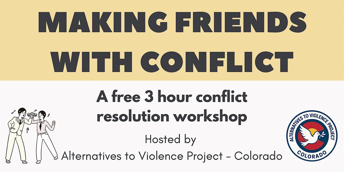 Making Friends with Conflict [Donation-Based Workshop]