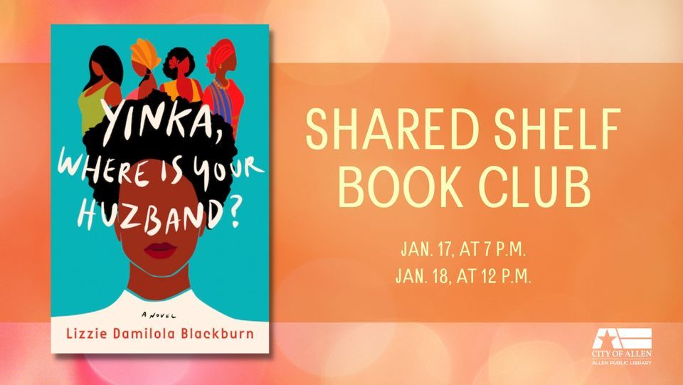 Shared Shelf Book Club Allen Public Library January 17, 2023