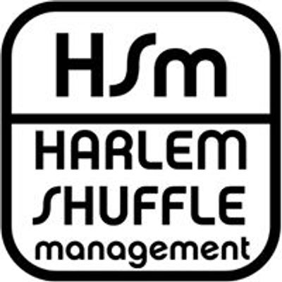 Harlem Shuffle management