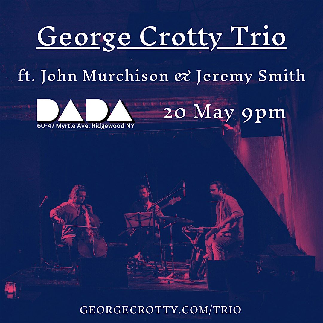 JAZZ - George Crotty Trio