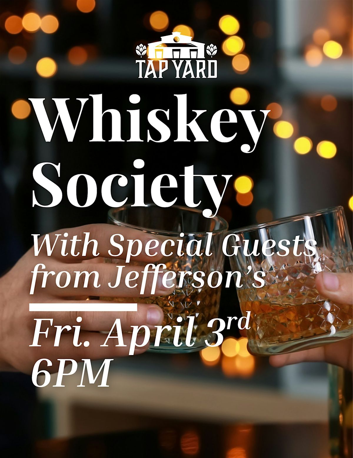 Tap Yard Whiskey Society: May