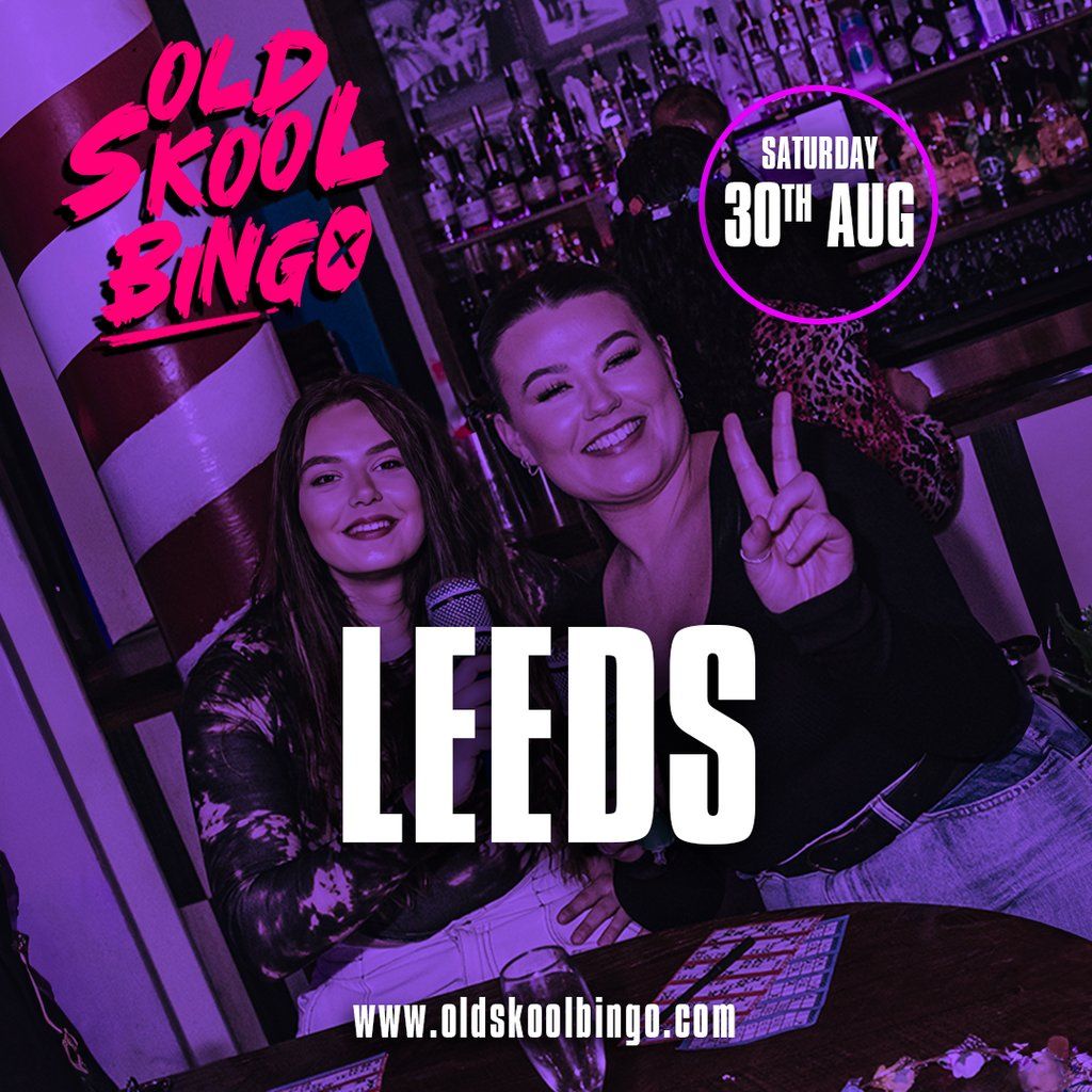 Old Skool Bingo Leeds
