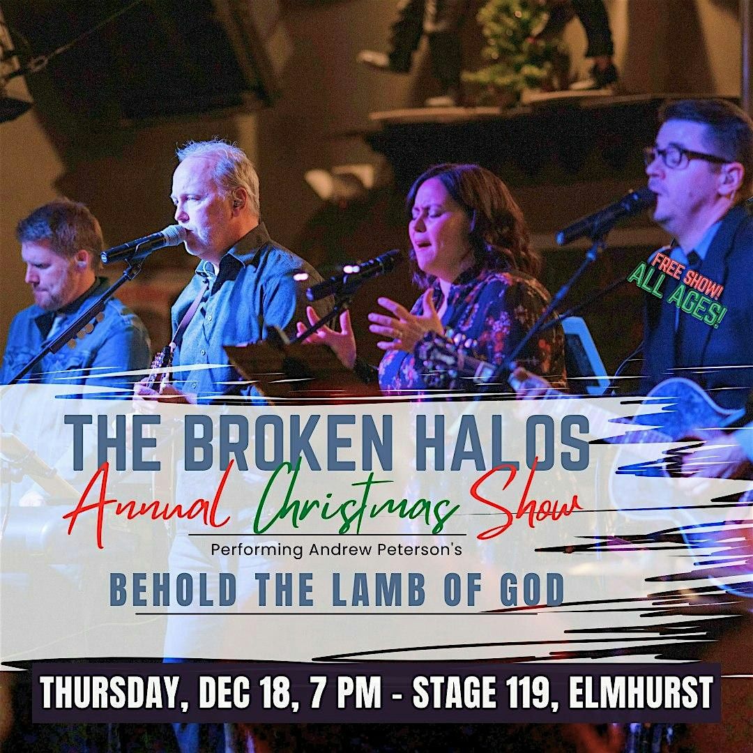 The Broken Halos present Behold the Lamb of God