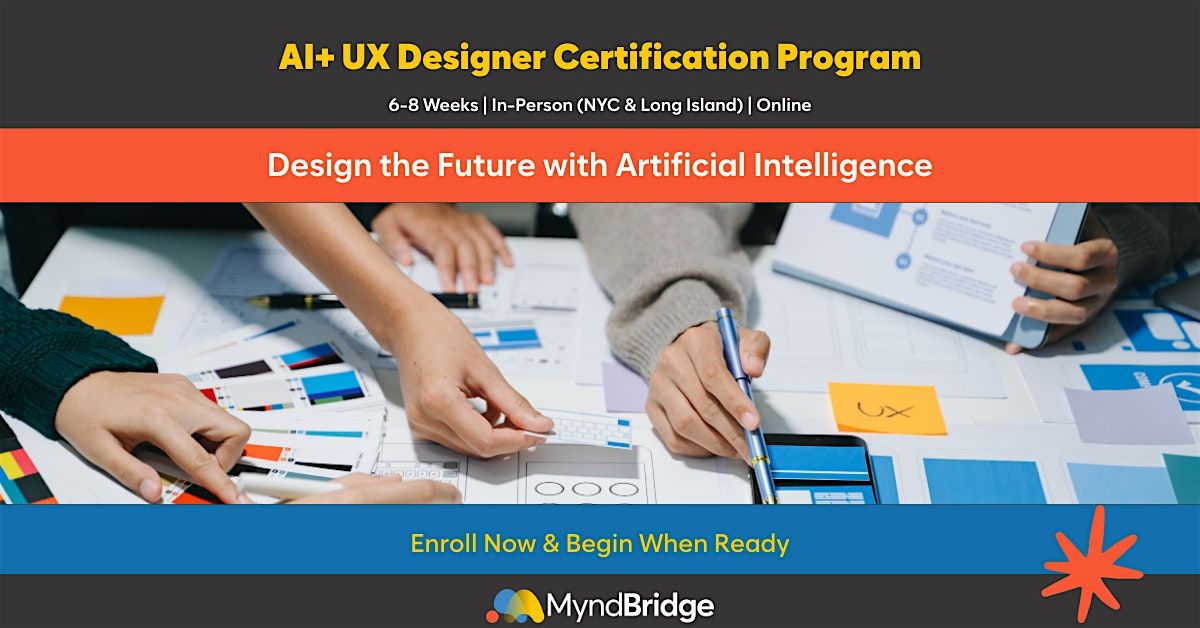 AI+UX Designer Program-Rolling Enrollment. Start Your Certification Anytime