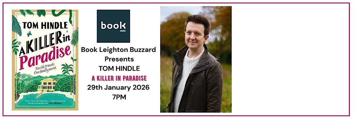 Book Presents Tom Hindle- A Killer in Paradise