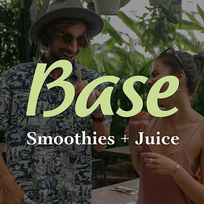 Base Smoothies + Juice