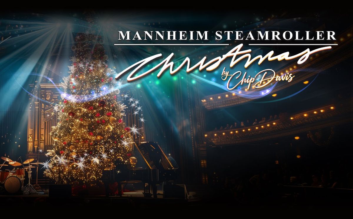 Mannheim Steamroller Christmas at Bridge View Center
