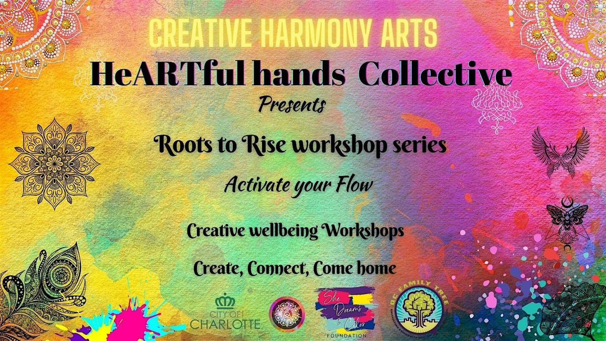 Roots to Rise Workshop series