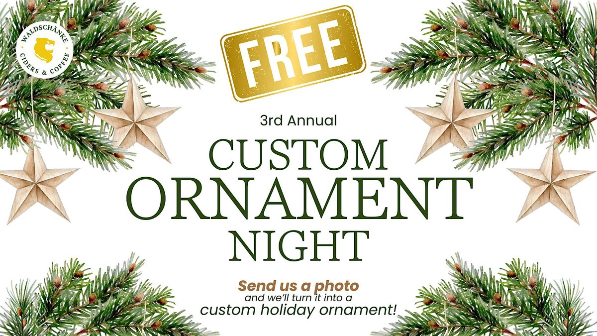 FREE Custom Ornament Night