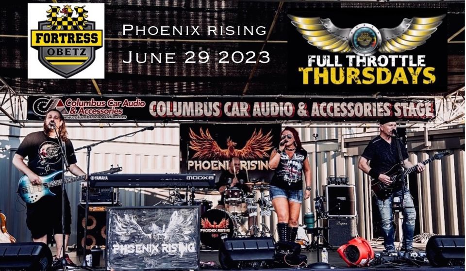 Phoenix Rising at Fortress Obetz for Full Throttle Thursday! Fortress