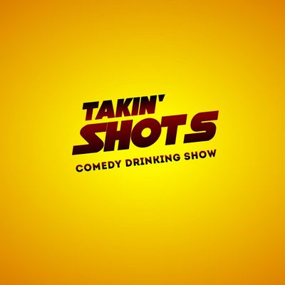 Takin' Shots Comedy