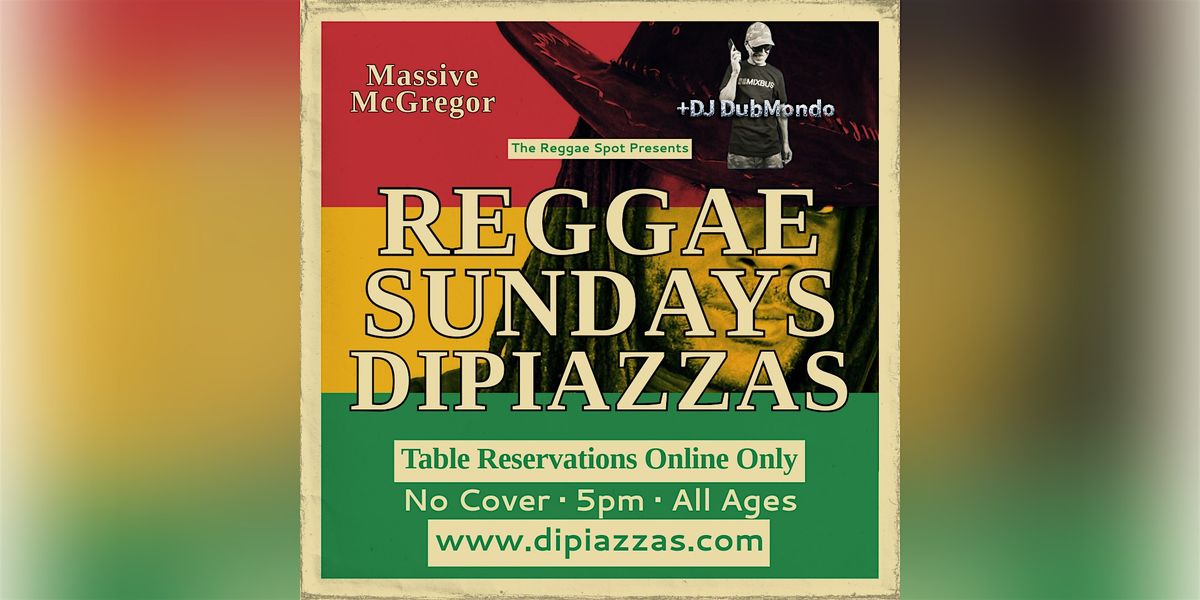 Reggae Sundays Presents:  Massive McGregor!
