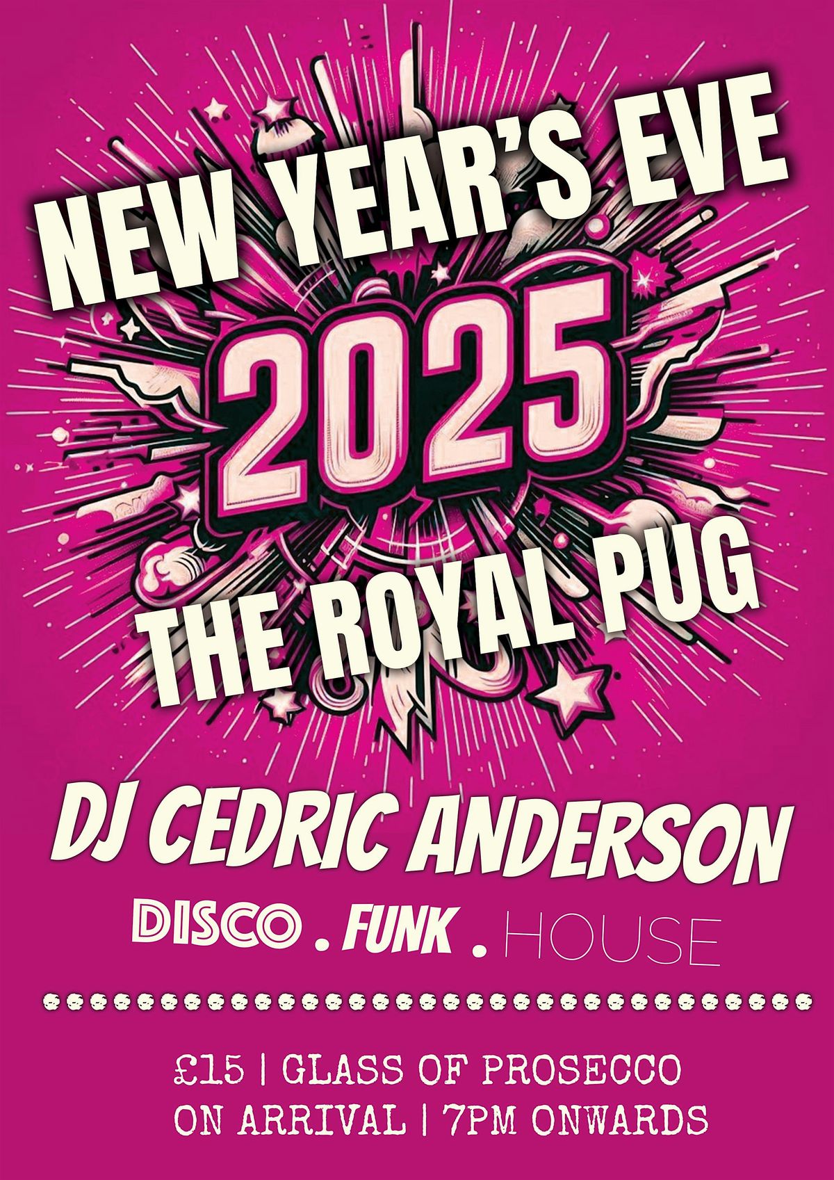 NEW YEARS EVE - THE ROYAL PUG