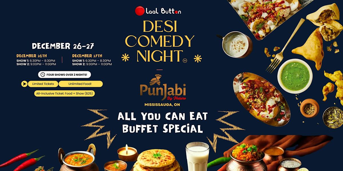 Desi Comedy Night ft. Laal Button (+All You Can Eat Buffet)