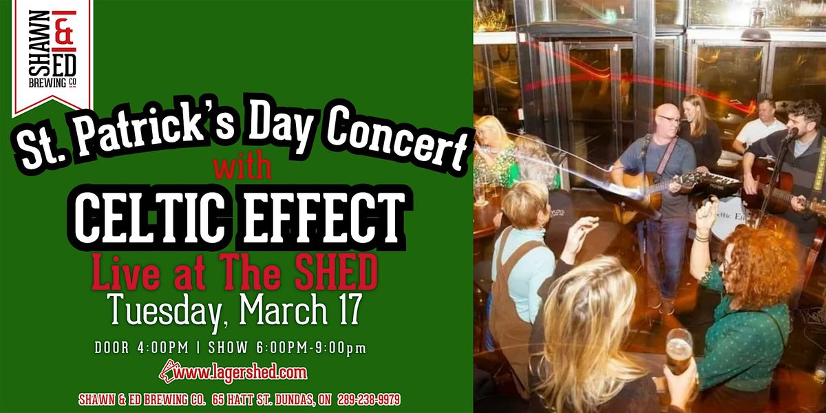 St. Patrick's Day Concert with CELTIC EFFECT at The SHED